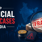 Top Financial Fraud Cases in India